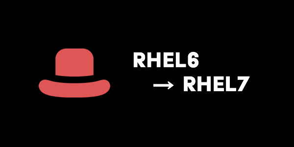 RHEL6→RHEL7で変更された主要コマンドまとめ | SIOS Tech. Lab